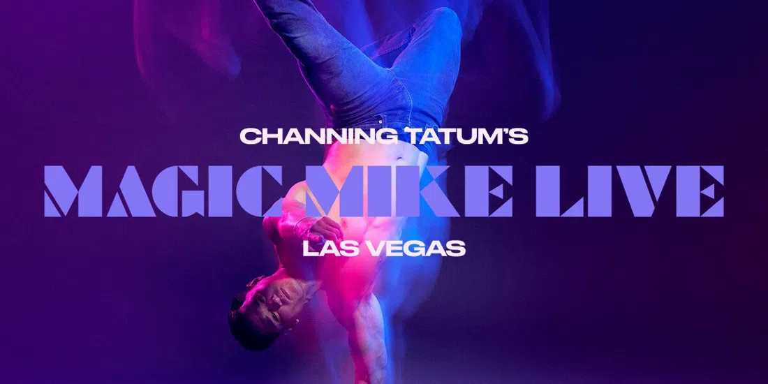 Magic Mike Live, Las Vegas